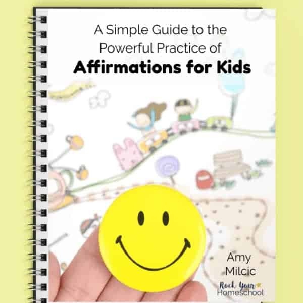 This simple guide & helpful resources will help you discover, teach, & enjoy the powerful practice of affirmations for kids.