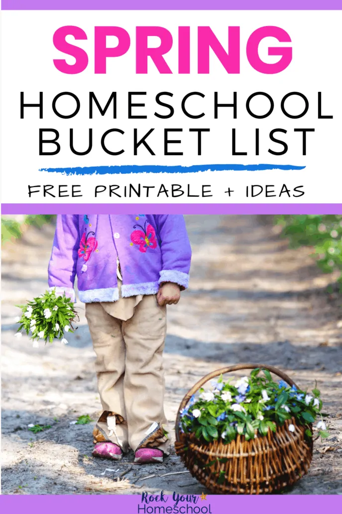 Girl with purple and pink jacket holding bunch of wildflowers and standing near basket of wildflowers on dirt road in the woods to feature the creative ideas + free printable Spring Homeschool Bucket List