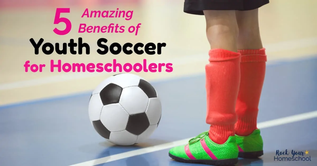 Got questions about youth soccer for homeschoolers? Find out why these amazing benefits are awesome for your kids.
