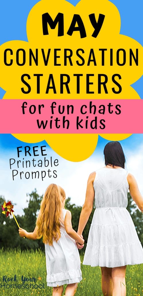 Mother and daughter holding a pinwheel on a sunny day to feature the fun chats you can have with your kids using these free printable May Conversation Starters