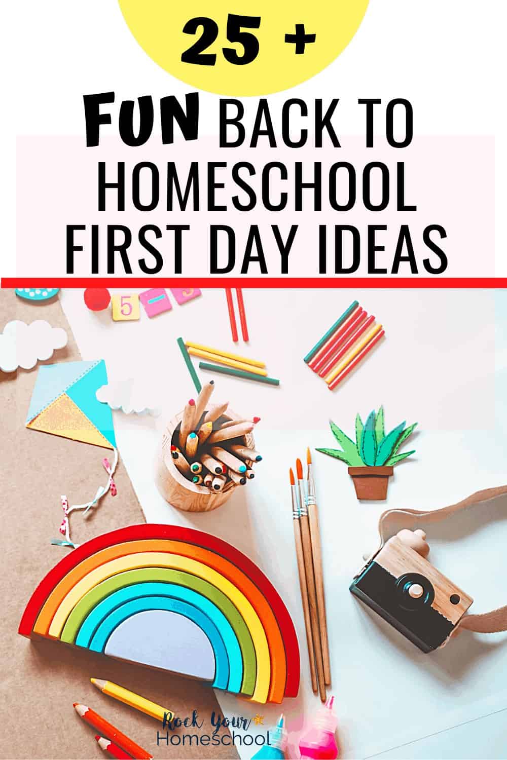Variety of fun homeschool supplies including color pencils and rainbow wooden puzzle to feature how you can have amazing back to homeschool fun with these 25+ ideas