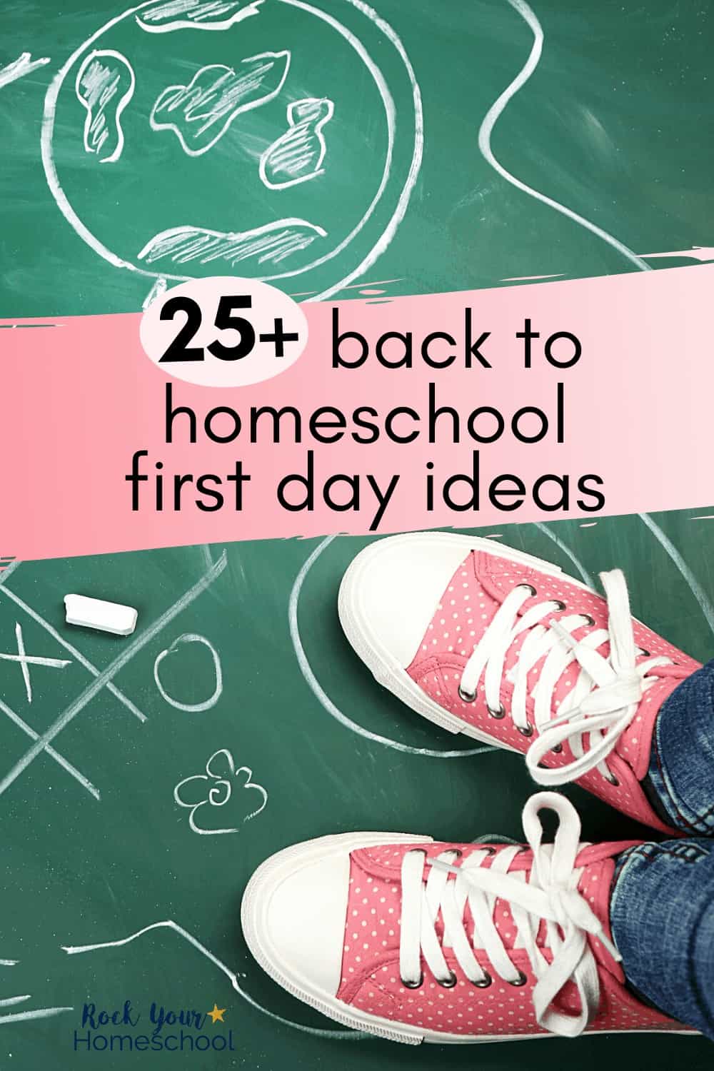 These pink sneakers & chalkboard with doodles are examples of fun back to homeschool first day ideas