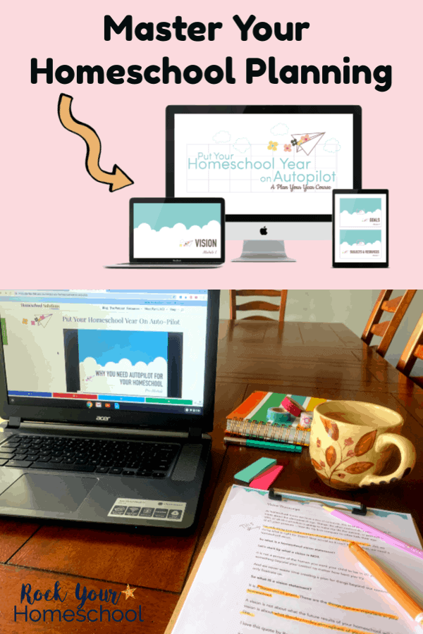 Put Your Homeschool Year on Autopilot logo mock-up on light pink background and homeschool planning course on laptop with clipboard, highlighter, pencil, sticky notes, planner, and mug of coffee on dark wood table