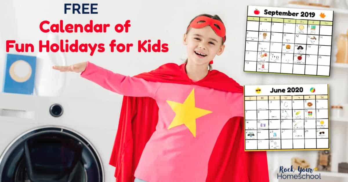 You'll have a blast celebrating this special days using this free printable Fun Holidays for Kids calendar.