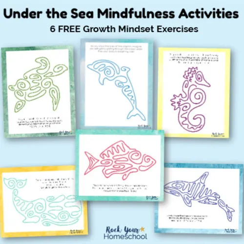 These 6 free Under the Sea Mindfulness Activities are amazing ways to give your kids hands-on ways to practice growth mindset skills.