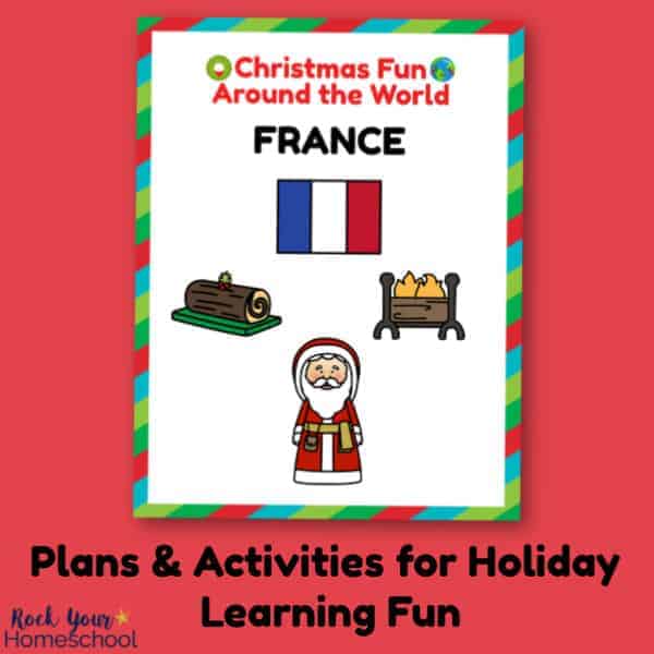 Use these plans & activities for holiday learning fun with Christmas Fun in France.