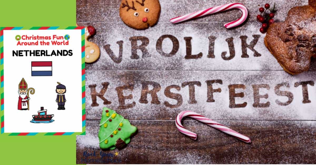 Enjoy Christmas Fun in Netherlands with your kids using these easy-to-use plans & activities.