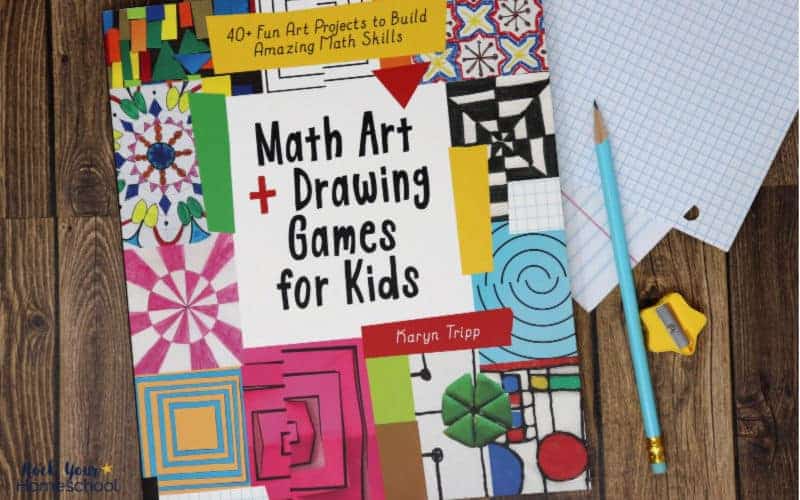 Boost learning fun with Math Art + Drawing Games for Kids book by Karyn Tripp.