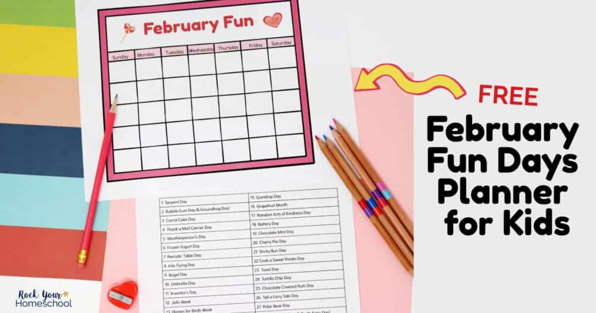 Get your kids excited about learning how to plan with these free printable pages for February Fun Days Planner for Kids.
