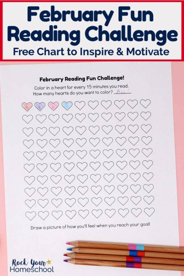 Free February Fun Reading Challenge chart on pink paper with color hearts & color pencils to inspire & motivate your readers this month