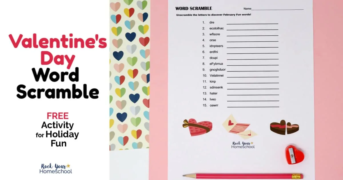 Your kids will love this fun & free Valentine's Day Word Scramble.