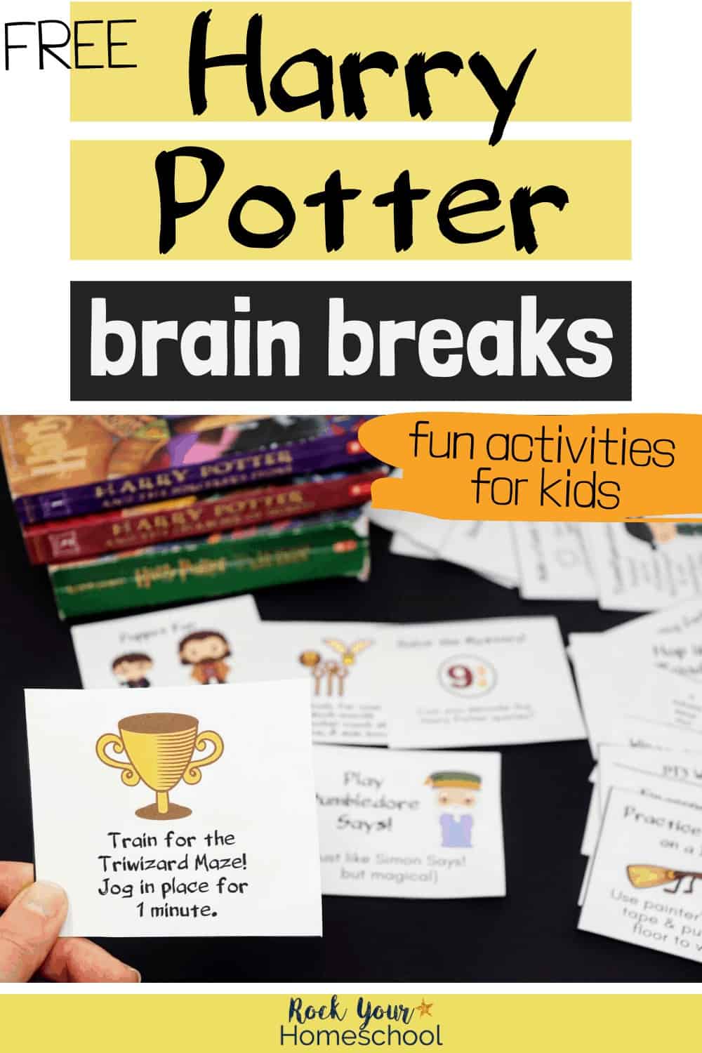 Woman holding Harry Potter brain break card with other cards and books in background to highlight the easy ways you can use these activities with your kids for magical learning fun at home, in your classroom, party, & more