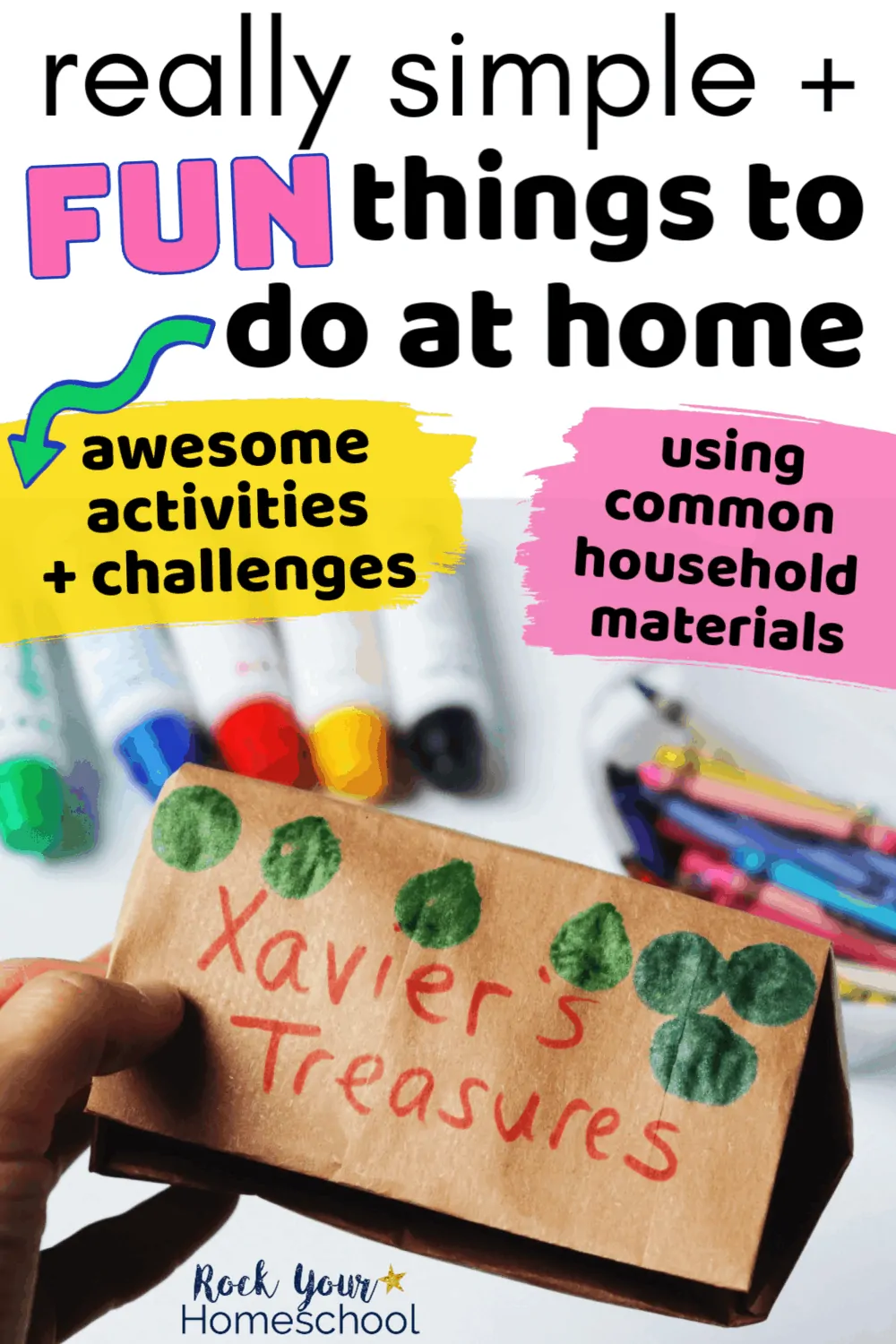 Really Simple & Fun Things to Do At Home with Kids
