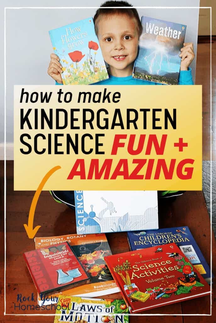 Boy smiling as he holds 2 books with his BookShark Kindergarten science package to feature how you can easily make Kindergarten science fun and amazing for your child