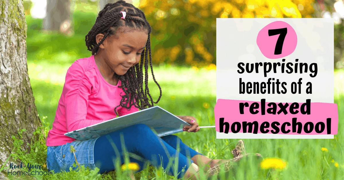 A relaxed homeschool style provides so many benefits to learning at home. Discover how this approach can boost learning, relationships, & more!