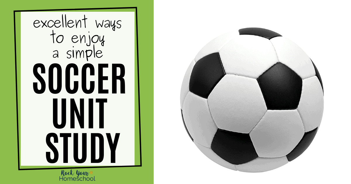 Pump up your learn at home experiences with a simple soccer unit study.