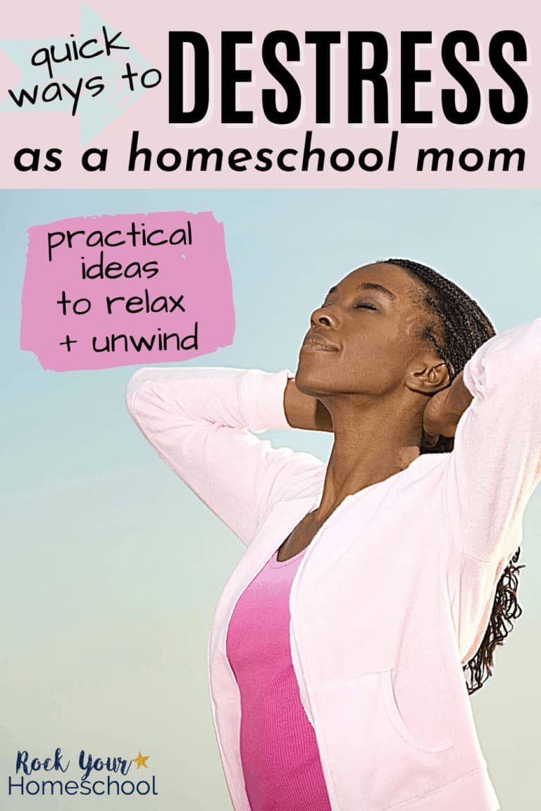 Woman with eyes closed and smiling as she stretches her hands behind her head to feature how you can use these 10 quick & practical ways to destress as a homeschool mom