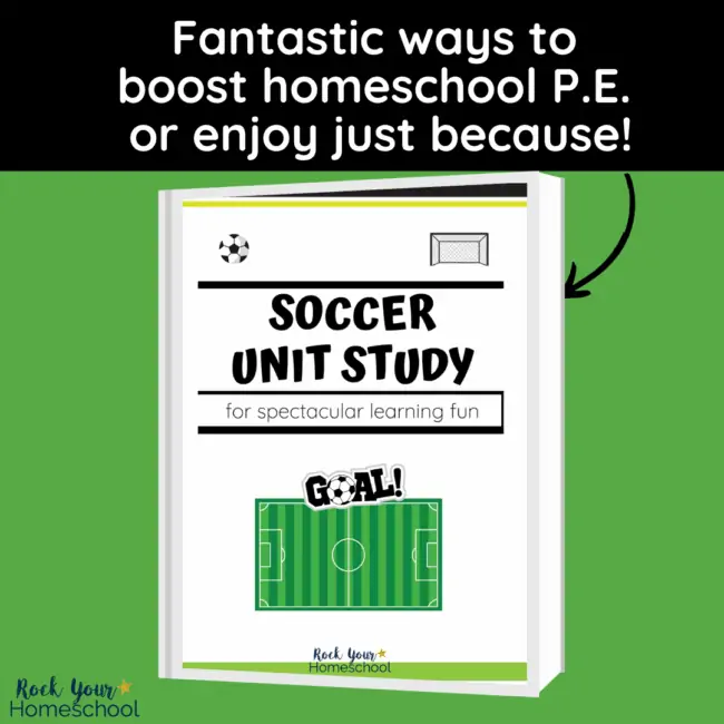 This soccer unit study will help you boost your homeschool P.E. or enjoy just because you want to learn about the amazing sport of soccer.