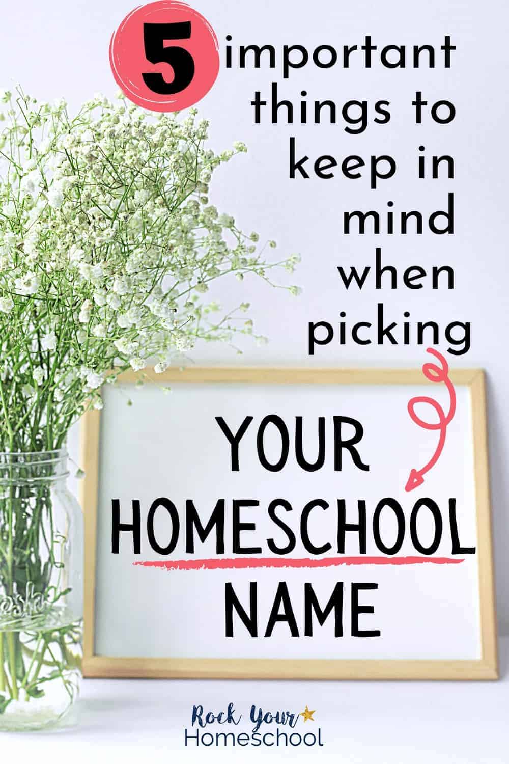 5 Important Things to Keep In Mind When You Pick a Homeschool Name