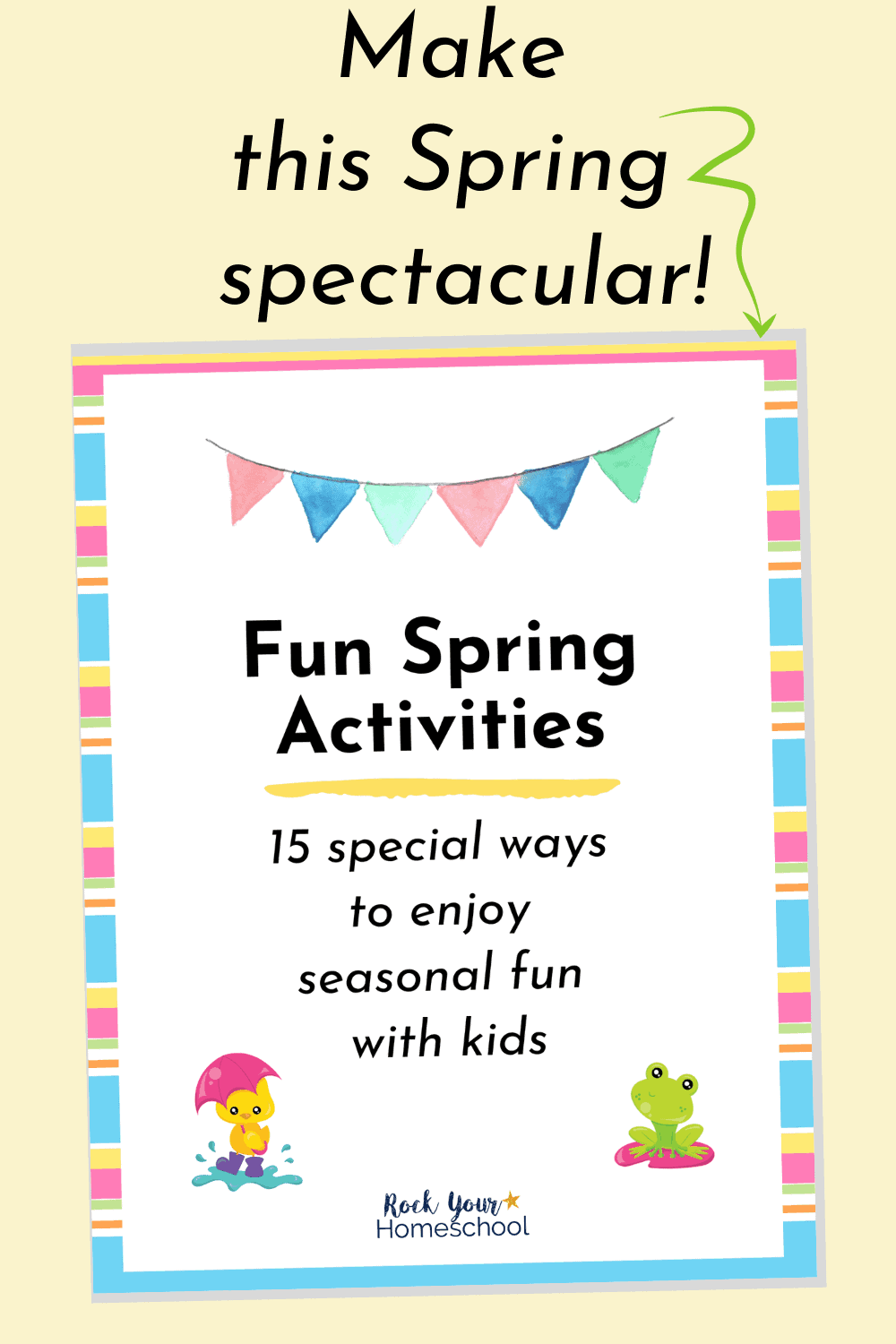 Spring Activities for Kids pack cover to feature the fantastic Spring fun you\'ll have with your kids using these print-and-go activities, games, & more