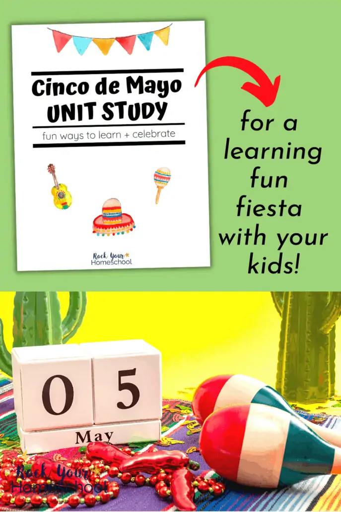 Cinco de Mayo Unit Study cover and 05 May with maracas & cacti to feature the fantastic learning fun you'll have with your kids using this Cinco de Mayo Unit Study