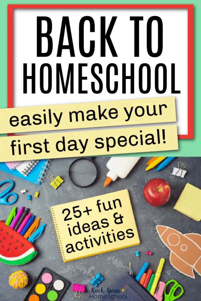Variety of school supplies like notebooks, scissors, pens, rubberbands, paints, clips, magnifying glass, glue, crayons, apple, pins, and apple on black chalkboard to feature how you can use these 25+ first day ideas for special back to homeschool fun with your kids