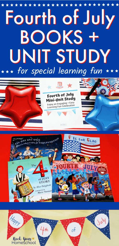 Fourth of July mini-unit study with decorations, books, and banner to feature the fantastic holiday fun you\'ll have with your kids using these resources