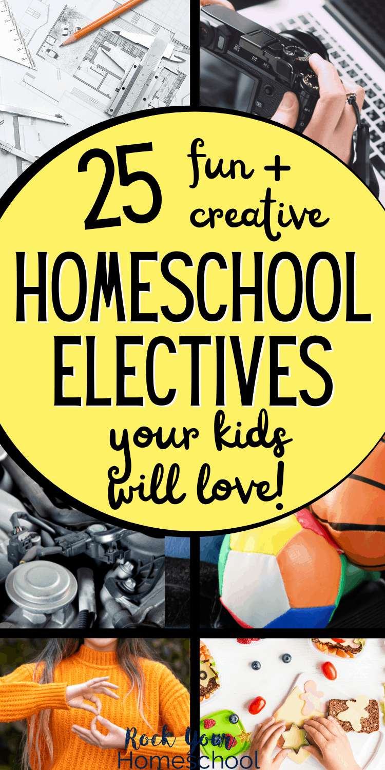 Homeschool Electives For Creative Learning Fun For Kids (25 Ideas)