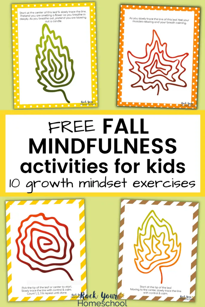 Simple, colorful leaves with mindfulness directions to feature how your kids can benefit from the growth mindset exercises with these 10 free Fall mindfulness activities for kids