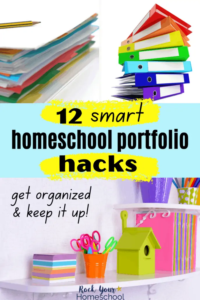 3-ring binder with tabs and pencil, stack of rainbow 3-ring binders, and wall shelves with papers and school supplies to feature how you can use these 12 smart homeschool portfolio hacks to get organized and keep it up