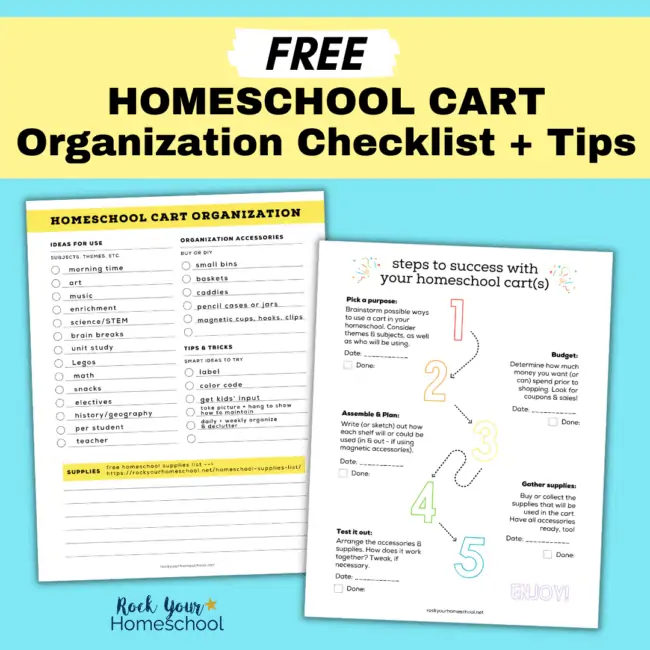Grab this set of free homeschool cart organization checklist and tips to learn how to organize and optimize with this fantastic tool.