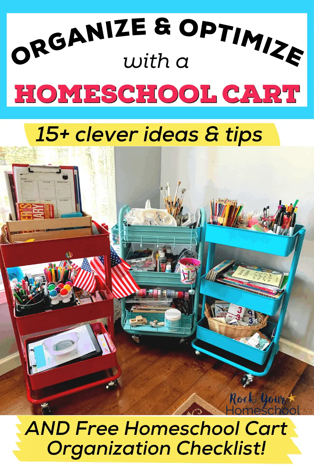Organize and Optimize: 15+ Clever Ways to Use a Homeschool Cart