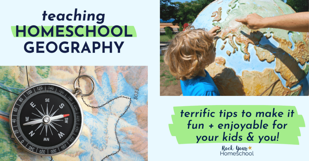 These 17+ tips and ideas for teaching homeschool geography will help you make it fun and enjoyable for your kids and you.