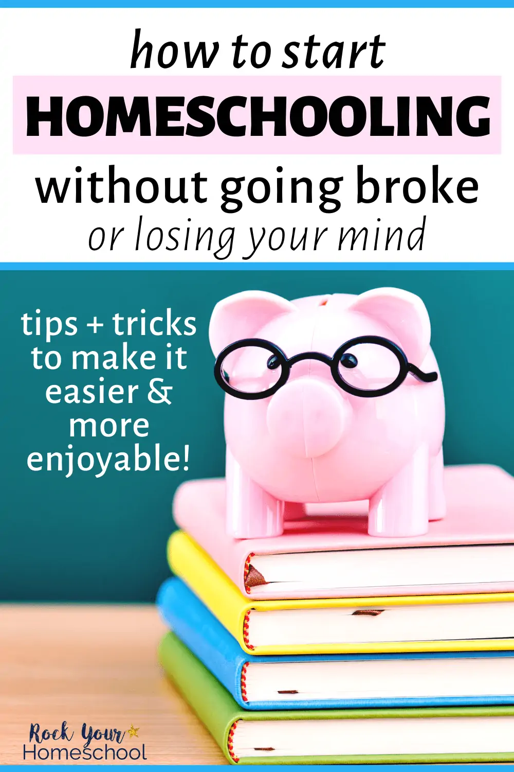 How to Start Homeschooling Without Going Broke (Or Losing Your Mind)