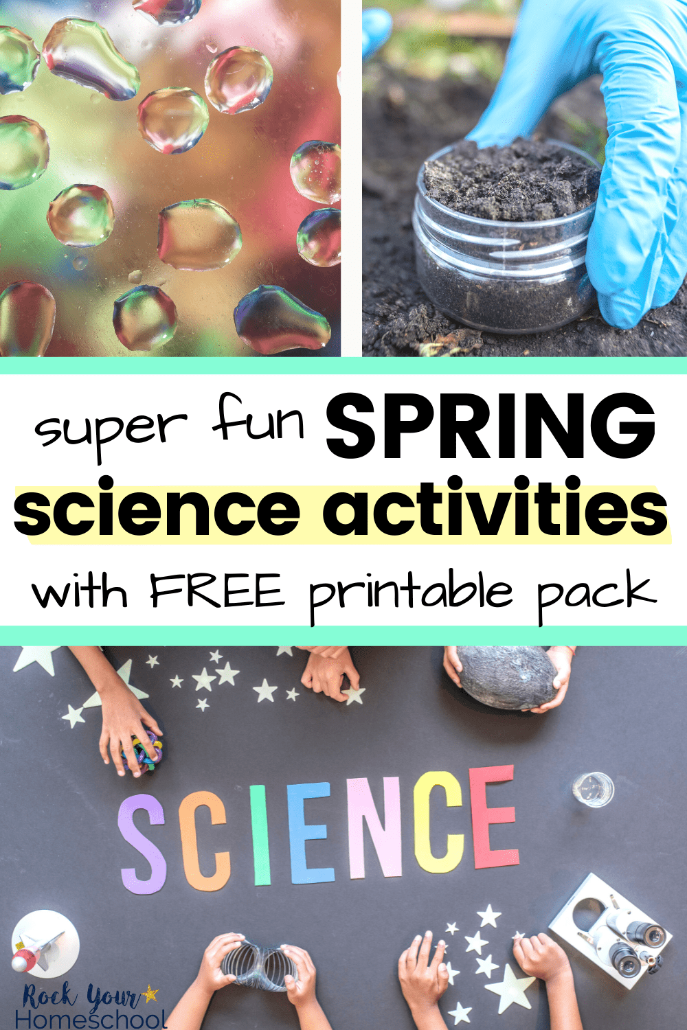Water droplets on slide, child with blue gloves on taking soil sample, and SCIENCE in rainbow of construction paper letters with children holding variety of science-themed objects