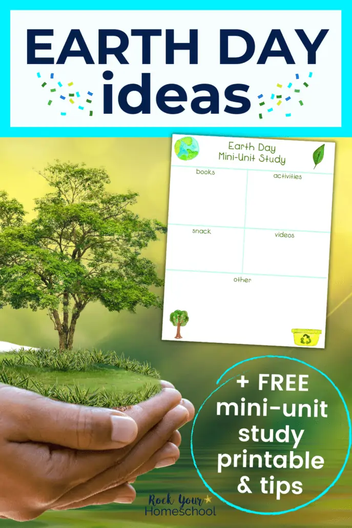 Child holding seedling with Earth Day mini-unit study planner page printable