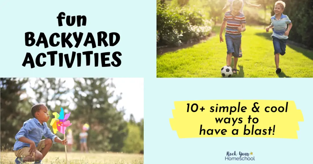 These 10+ ideas and tips for fun backyard activities will make it easy to enjoy special moments at home with your kids.