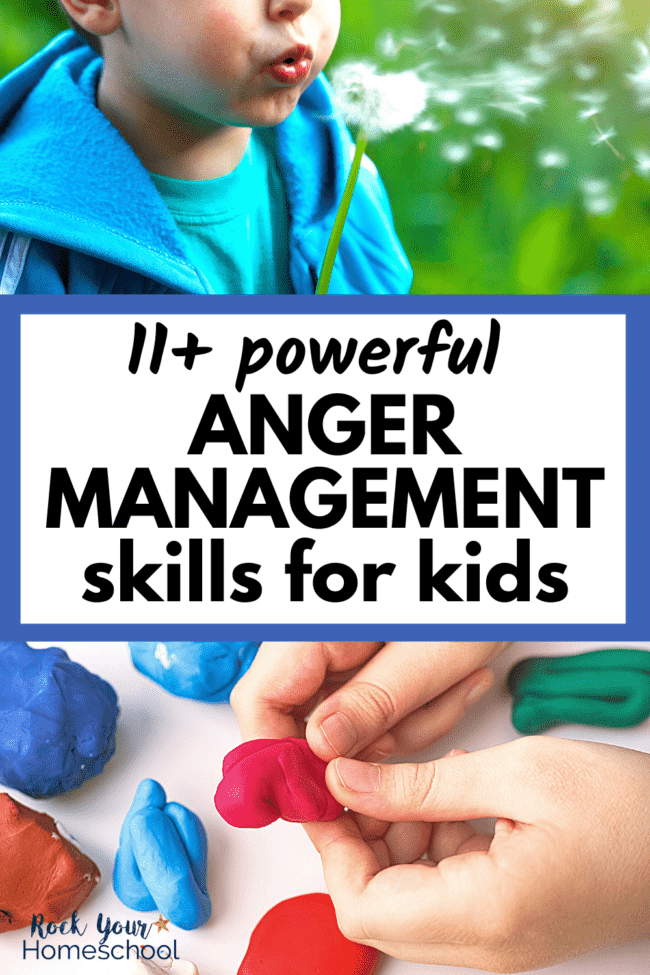 Anger Management Skills for Kids: 11+ Amazing Ways to Teach & Practice