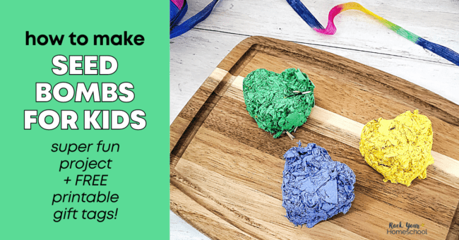 Heart Seed Bombs for Kids: How to Make + Free Printable Gift Tags