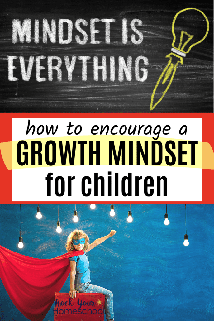 MINDSET IS EVERYTHING in white chalk and lightbulb with rocket tail in yellow chalk on blackboard and young girl wearing red cape and sitting on red wood crate with lightbulbs in blue background to feature how you can encourage a growth mindset in children