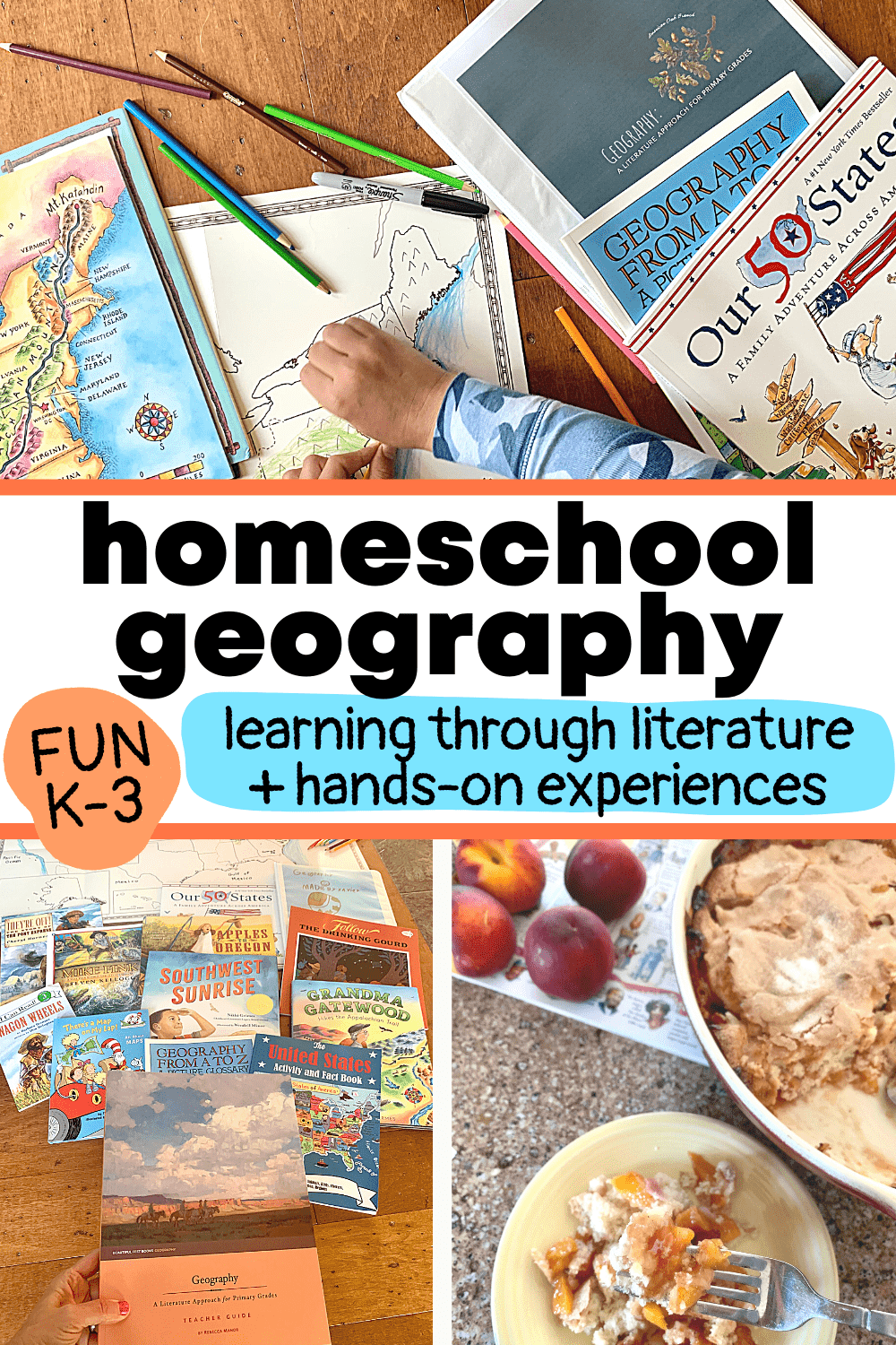 Young boy using crayon to work on map of United States with books from Geography Through Literature K-3 pack in background, mom holding teacher guide for this pack with all resources and map in background, and Georgia peach cobbler with peaches and 50 States of America book in background to feature the Culinary Connection as part of the hands-on experiences