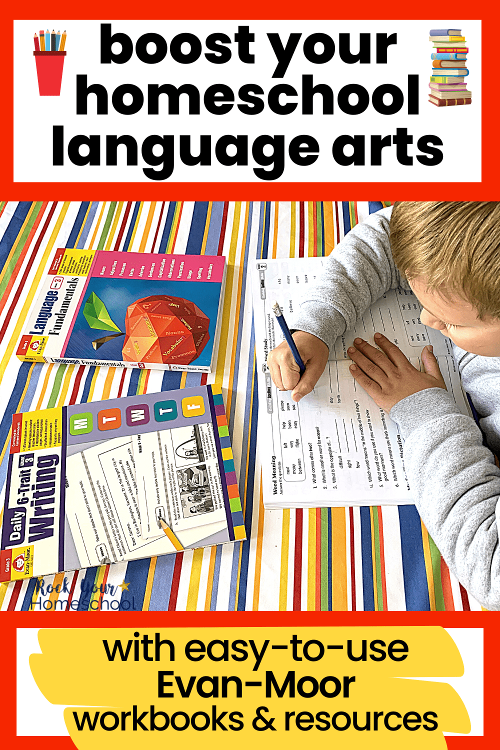 How to Use Evan-Moor Workbooks to Boost Your Homeschool Language Arts