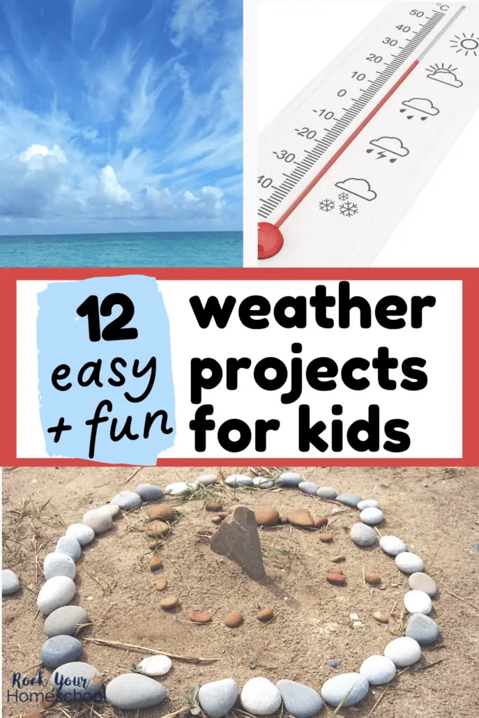 Clouds over ocean, thermometer with weather symbols, and sundial made out of rocks to feature these 12 weather projects for kids