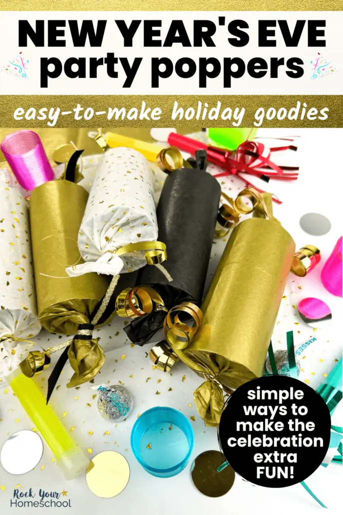 examples of DIY New Year's Eve party poppers in gold, gold sparkle, and black tissue paper with confetti, party blowers, confetti, and ribbons to feature how you can enjoy simple and frugal treats for kids