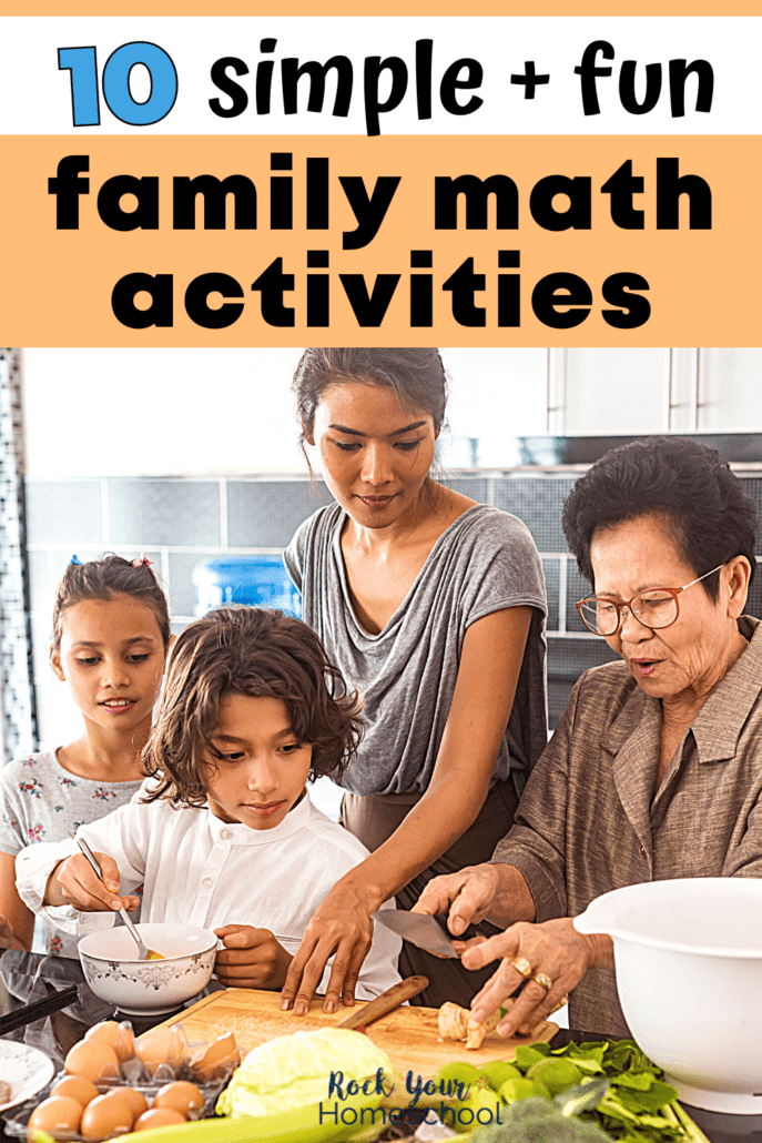 Family of mom, grandmother, daughter, and son cooking in kitchen to feature these family math activities
