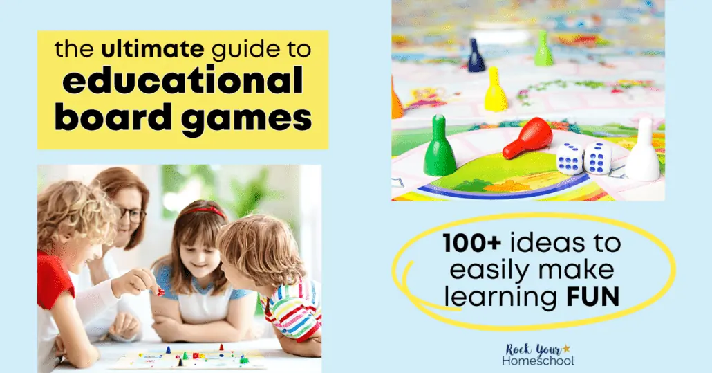 This ultimate guide to educational board games shares 100+ ideas and tips to help you easily make learning fun. So many ways make the most of this special time with kids!