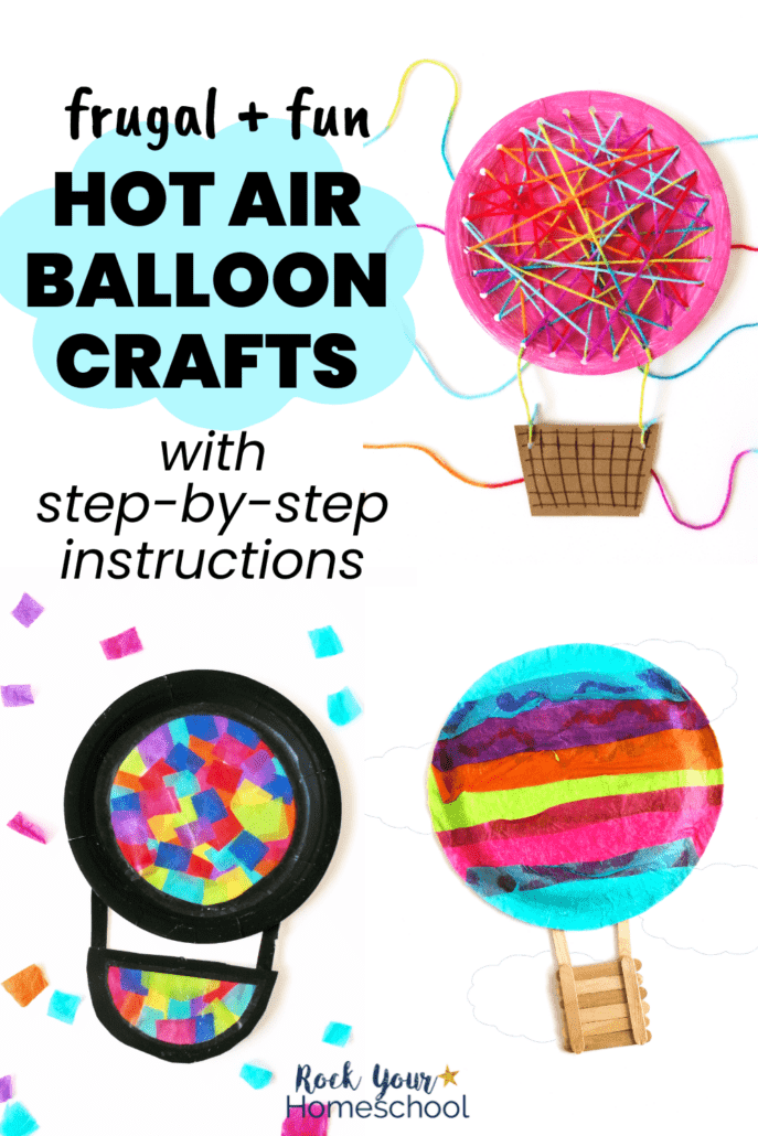 3 examples of hot air balloon craft ideas with suncatcher, tissue paper, and yarn weave