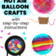 3 examples of hot air balloon craft ideas with suncatcher, tissue paper, and yarn weave