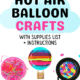 3 hot air balloon craft ideas with yarn weave, tissue paper, and suncatcher.