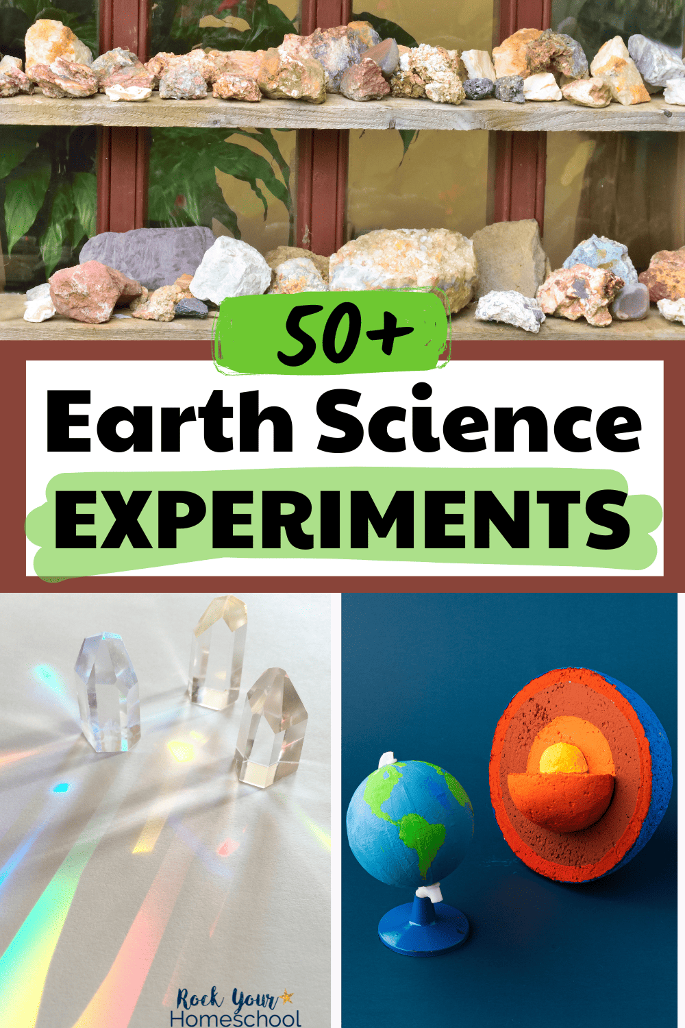 Rock collection, rainbows from prisms, and foam glove and sun as examples of these 50+ earth science experiments